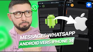 Transférer les messages WhatsApp d’un Android vers un iPhone 14 Tuto 2022 [upl. by Rehttam907]