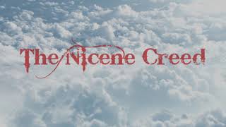 Nicene Creed Prayer [upl. by Shanta]