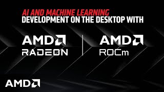 AMD Expands AI Offering for Machine Learning Development with ROCm 60 for Radeon GPUs [upl. by Mosra]