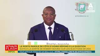 LE PORTE PAROLE DE CÔTE DIVOIRE RÉPOND À LA QUESTION SUITE À LA SORTIE DE ROBERT BOURGI [upl. by Ardnuasal]