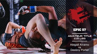 Abigail Alvarez Vs Destiny Porter Highlight In Epic 57 Amateur Title Match At 115 Lbs [upl. by Nike590]