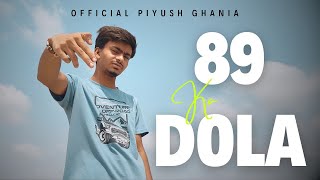 Piyush ghania  89 Ka DolaOfficial music video Yuvraj Singh [upl. by Naletak971]