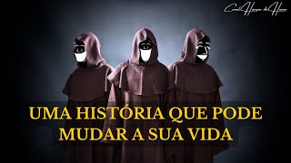 A HISTÓRIA DOS TRÊS SÁBIOS SORRIDENTES Reflexão de vida [upl. by Ahsikram829]