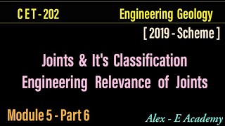 CET 202  Engg Geology  Module 5  Lec 6  Joints  Classification amp Engineering Relevance  S4 KTU [upl. by Anemij]