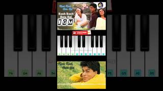 Kuch Kuch Hota Hai Song Piano Music shorts pianomusic bgm moviemusic songs music TagsMusic [upl. by Annaiv427]