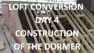 LOFT CONVERSION DAY 4  Construction of Loft Dormer Structure  Day 4 of 18 [upl. by Shiroma]