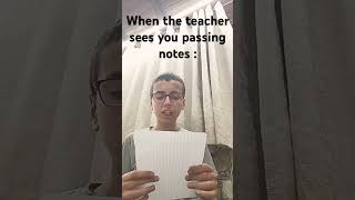 When thé teacher Sées you passing notes [upl. by Obla]