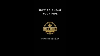 How to clean a smoking pipe by James Barber [upl. by Lucy]