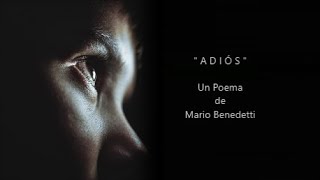 ADIÓS  De Mario Benedetti  Voz Ricardo Vonte [upl. by Volkan]