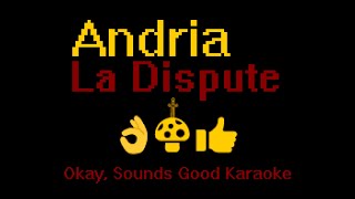 La Dispute  Andria Karaoke Instrumental Lyrics [upl. by Suired]