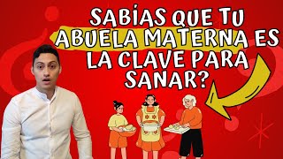 😱¿SABÍAS LA IMPORTANCIA DE TU ABUELA MATERNA👵Esta es la clave para SANAR🗝️💚👨‍👩‍👧‍👧 [upl. by Harry600]