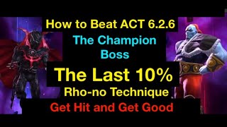 ACT 626 The Champion Boss last 10 Rhono technique [upl. by Kingsley]