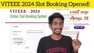 VITEEE 2024 Slot Booking opened 🔔  choose date amp time  E admit card coming Date [upl. by Dikmen]