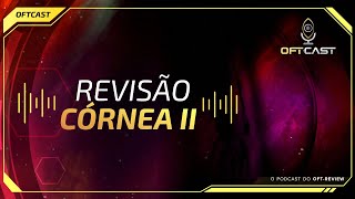 Revisão de Córnea II [upl. by Daloris]