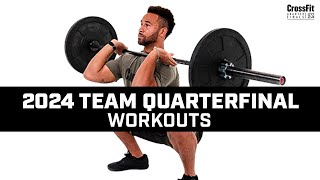 2024 Team Quarterfinal Workouts [upl. by Alrep]