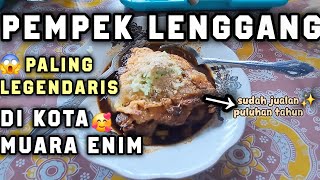 KULINER LEGENDARIS KOTA MUARA ENIM LENGGANG MANG MAT SUDAH JUALAN PULUHAN TAHUN [upl. by Horowitz19]