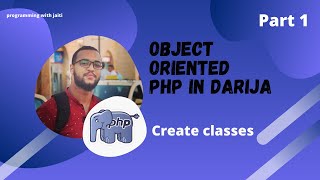 OOP PHP darija  Creating classes properties  methodes  01 [upl. by Fawne51]