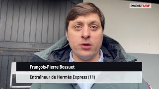 François Pierre Bossuet entraîneur de Hermès Express Mercredi 14 février à ParisVincennes [upl. by Deron]