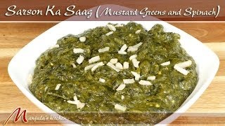 Sarson Ka Saag  Mustard Greens with Spinach Recipe by Manjula [upl. by Pillyhp]