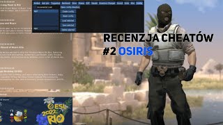 2 Recenzja Cheatów  Osiris [upl. by Dihsar]