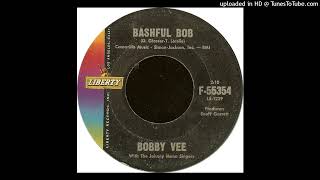 Bobby Vee  Bashful Bob  45 Rip [upl. by Albemarle]