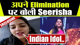 Sireesha Bhagvatula Elimination Interview  Indian Idol Season 12  FilmiBeat [upl. by Carl]