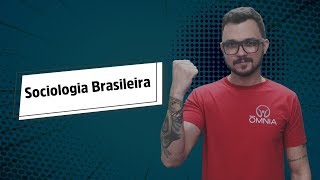 Sociologia Brasileira  Brasil Escola [upl. by Nnahgaem]