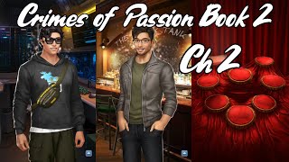 Choices Crimes of Passion Book 2 Chapter 2 • The Price of Infamy [upl. by Cleopatra]