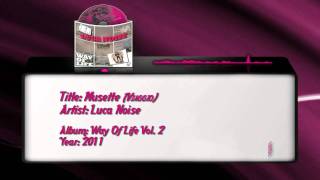 Luca Noise  Musette Viaggio [upl. by Irmine]