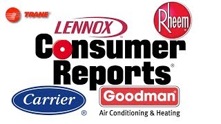 Video Air conditioner review HVAC Consumer Reports Trane Lennox Goodman Carrier Amana Rheem [upl. by Utas]