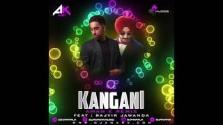 Kangani  Aman K Remix Ft Rajvir Jawanda By DJ Aman K  Kudos Music [upl. by Anglo]