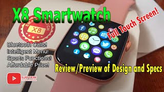 X8 Smartwatch Unboxing Review  Specs Menus and Features [upl. by Stonwin]