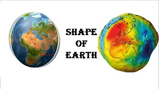 How is the shape of Earth Earth Shape  Spheroid  Oblate Shape [upl. by Yuzik]