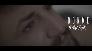 Sanjar  Dönme  Official Video [upl. by Polivy]