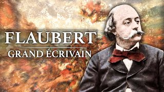 Gustave Flaubert  Grand Ecrivain 18211880 [upl. by Roarke555]