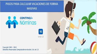 Calcular vacaciones de forma masiva en contpaqi Nominas [upl. by Nigam274]