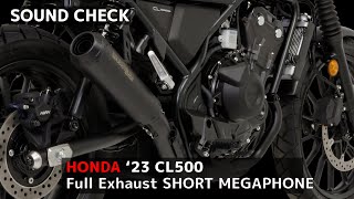 【SOUND CHECK】HONDA CL500 23 Full Exhaust SHORT MEGAPHONE [upl. by Haleeuqa]