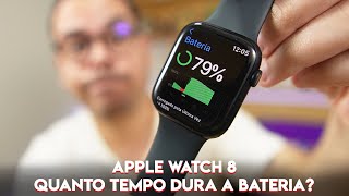 APPLE WATCH 8 QUANTO TEMPO DURA A BATERIA COM TODOS OS RECURSOS ATIVOS TESTE COMPLETO [upl. by Ahseik24]