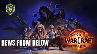 WoW The War Within  Alliance Quests  News from Below [upl. by Kina]