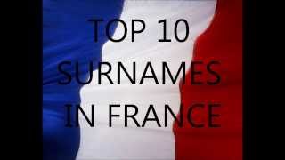 Top 10 most popular Surnames in France [upl. by Nnyleahs]