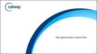 Caiway  Het glasmodem aansluiten [upl. by Gnart]