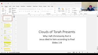 Clouds of Torah Why I left Christianity Part 6 \ Jesus died in Vain according to Paul Slides 18 [upl. by Eilrebmik]