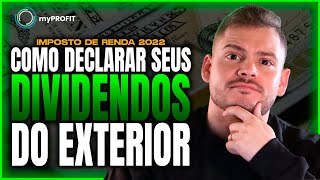 Como declarar dividendos do exterior  Imposto de Renda [upl. by Niggem298]