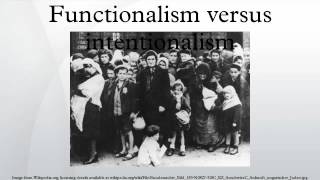 Functionalism versus intentionalism [upl. by Annav]