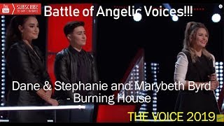 Dane amp Stephanie and Marybeth Byrd Duet of quotBurning Housequot  The Voice Battles 2019 [upl. by Iroc]