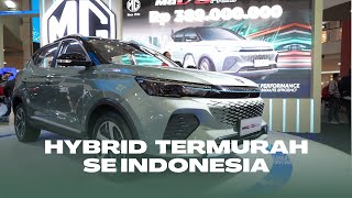 MG VS HEV si Mobil Hybrid Termurah di Indonesia [upl. by Odraode153]