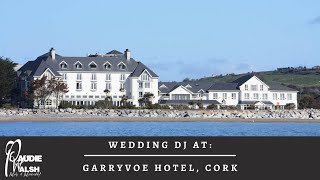 Garryvoe Hotel Wedding  Paudie Walsh Cork Wedding DJ [upl. by Lori]