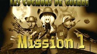 Hogs of War  Les Cochons de Guerre 1 FR [upl. by Hawger]