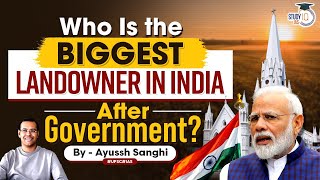 Indias Largest NonGovernment Landowner Revealed  Hierarchy of Landowners in India  UPSC [upl. by Lladnik]