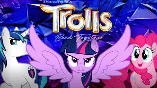 MLP PMV  Trolls 3 Band Together Trailer [upl. by Dduj]